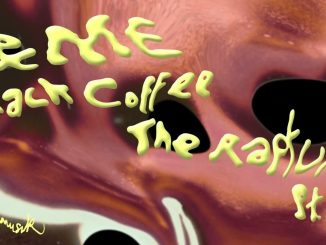 &ME & Black Coffee - Studiothe Rapture Pt. Iii