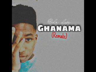 Dr Dope - Ghanama (Remix)